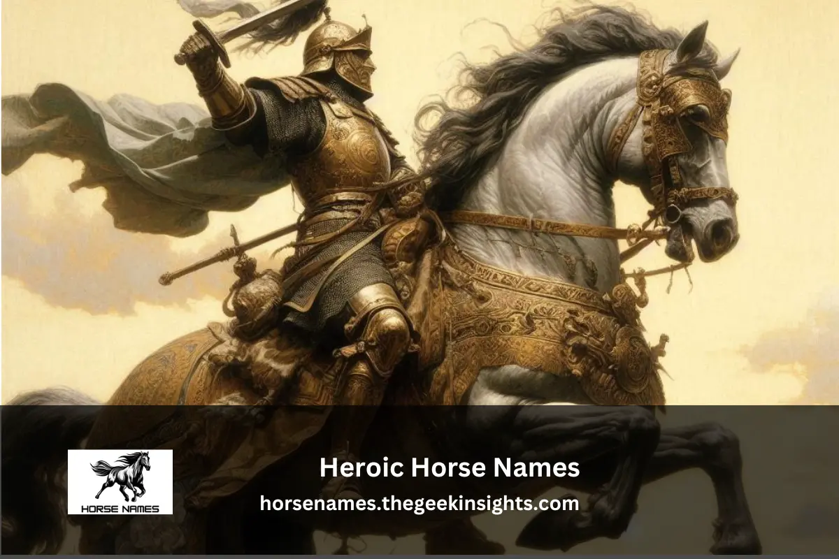 Heroic Horse Names